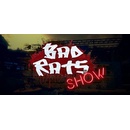 Bad Rats Show
