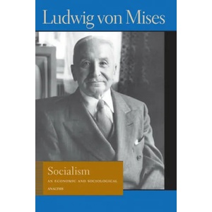 Socialism | Ludwig Mises (ISBN: 9780913966631)
