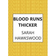 Blood Runs Thicker Hawkswood SarahPaperback