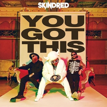 Skindred - You Got This (Digipak) (CD) (5055006572919)