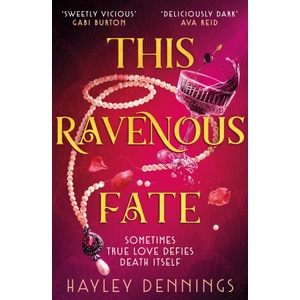 Hodder & Stoughton This Ravenous Fate | Hayley Dennings