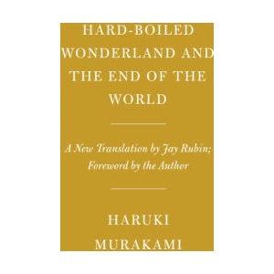 Hard-Boiled Wonderland and the End of the World | Jay Rubin (ISBN: 9780593320020)