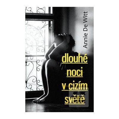 Dlouhé noci v cizím světě