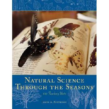 Natural Science Through the Seasons: 100 Teaching Units