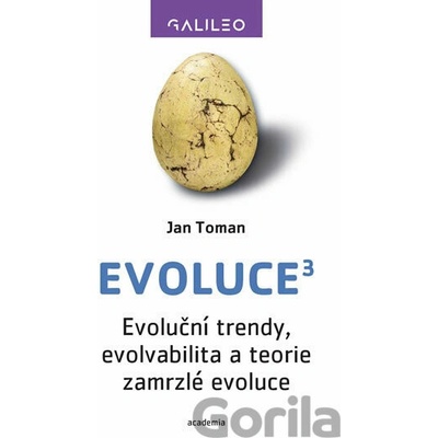 Evoluce3 - Evoluční trendy, evolvabilita a teorie zamrzlé evoluce - Jan Toman