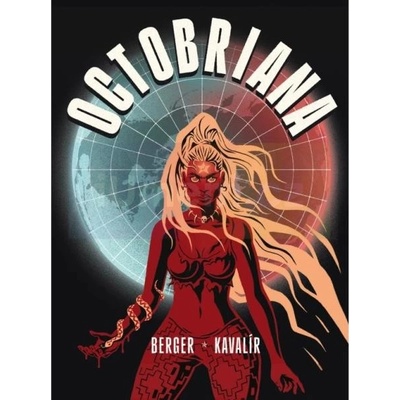 Octobriana | Marek Berger & Ondřej Kavalír