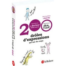 200 Drôles d'expressions qui ont du corps