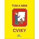 Tom a Mimi – Cviky