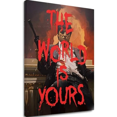 Scarface obraz na plátne The world is yours - 60x90 cm