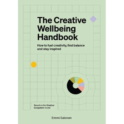 The Creative Wellbeing Handbook - Emmi Salonen