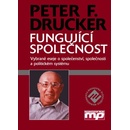 Fungující společnost - Peter F. Drucker