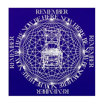 Be Here Now - R. Dass