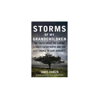 Storms of My Grandchildren - J. Hansen