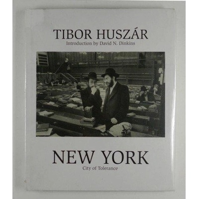 New York - City of Tolerance - Tibor Huszár