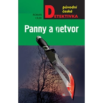 Panna a netvor - Roman Cílek