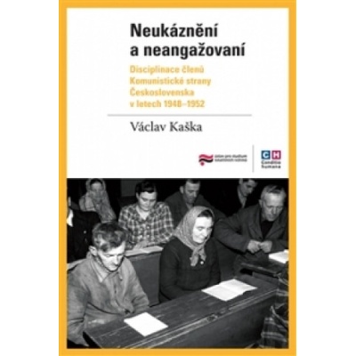 Neukáznění a neangažovaní - Václav Kaška