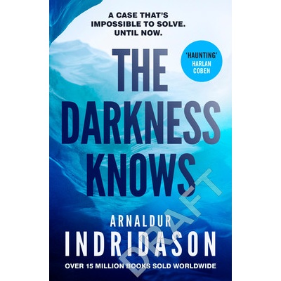 Darkness Knows Indridason Arnaldur