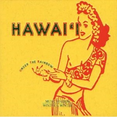 Hawaii - Under The Rainbow CD