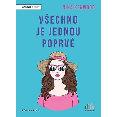 Všechno je jednou poprvé