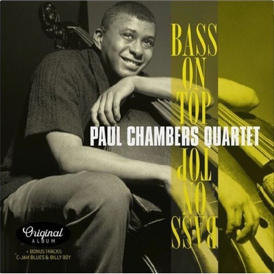 CHAMBERS, PAUL -QUARTET- - BASS ON TOP + 2 LP