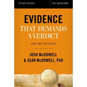 Evidence That Demands a Verdict Bible Study Guide | Josh McDowell, Dr Sean McDowell (ISBN: 9780310096726)