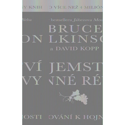 Tajemství vinné révy - Bruce Wilkinson; David Kopp