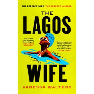 Lagos Wife | Vanessa Walters (ISBN: 9781529153262)