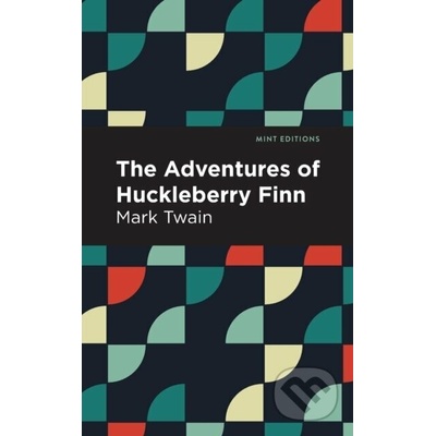 The Adventures of Huckleberry Finn Twain MarkPaperback