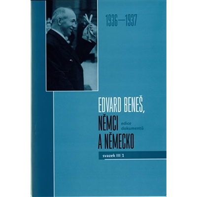 Edvard Beneš, Němci a Německo 3/1