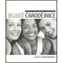 Mladé čarodějnice - Silver Raven Wolf