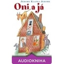 Oni a já