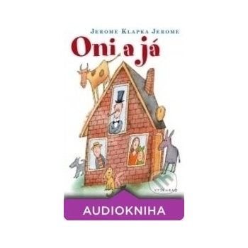 Oni a já