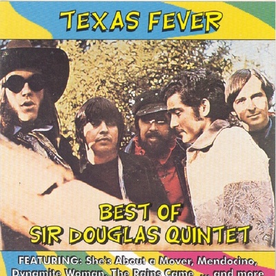 Sir Douglas Quintet - Texas Fever CD