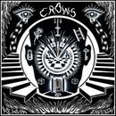 CROWS - REASON ENOUGH 1 CD