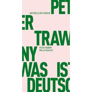 Was ist deutsch? (ISBN: 9783957573766)