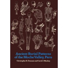 Ancient Burial Patterns of the Moche Valley, Peru