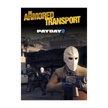 505 Games Payday 2 Armored Transport (PC)