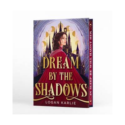 Dream by the Shadows (Deluxe Limited Edition) | Logan Karlie