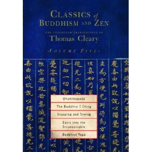 Classics of Buddhism and Zen, Volume Five | Thomas Cleary (ISBN: 9781590302224)