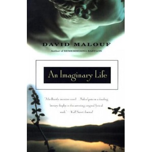 An Imaginary Life | David Malouf (1996)