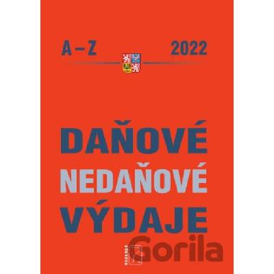 Daňové a nedaňové výdaje A-Z 2022 - Martin Děrgel