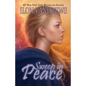 Sweep in Peace | Ilona Andrews (ISBN: 9781641972987)
