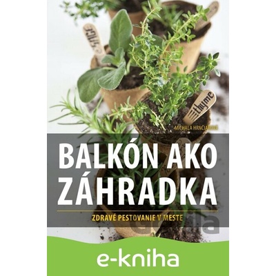 Balkón ako záhradka - Michala Hrnčiarová