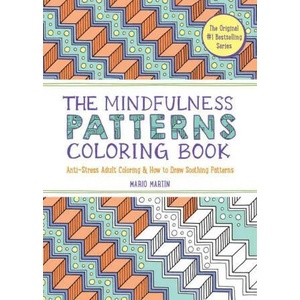 Mindfulness Patterns Coloring Book | MARTIN MARIO (ISBN: 9781615199099)