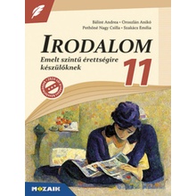 Irodalom 11. - Emelt szintű érettségire készülőknek