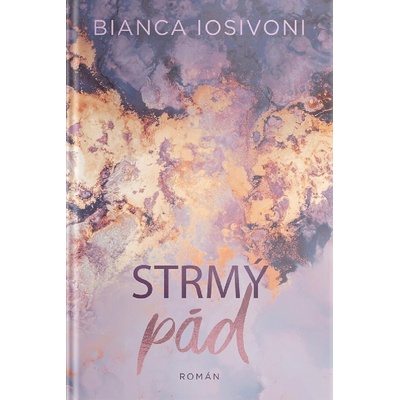 Strmý pád - Bianca Iosivoni