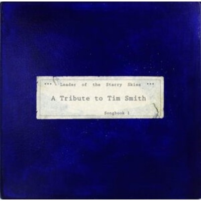 V/A - Leader Of The Starry Skies - Tribute To Tim Smith LP