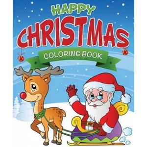 Happy Christmas Coloring Book | Speedy Publishing LLC (ISBN: 9781632873828)