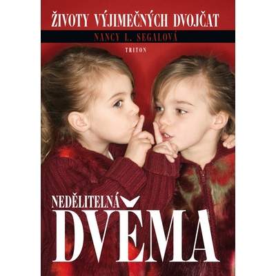 Nedělitelná dvěma - Nancy L. Segalová