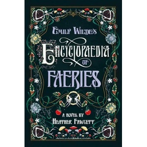 Emily Wilde's Encyclopaedia of Faeries (ISBN: 9780593500132)